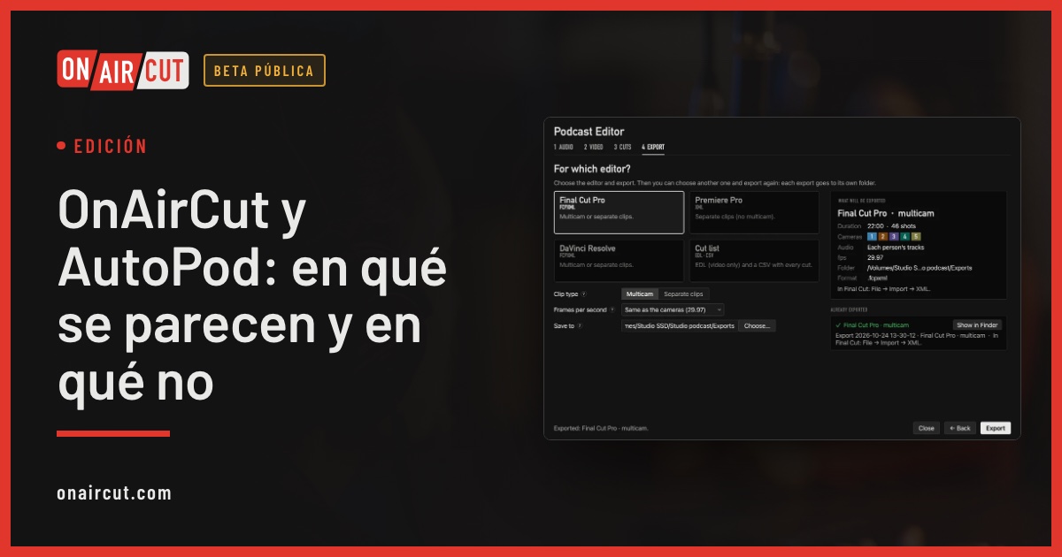 La exportación de OnAirCut, lista para abrir en Final Cut Pro, Premiere Pro o DaVinci Resolve